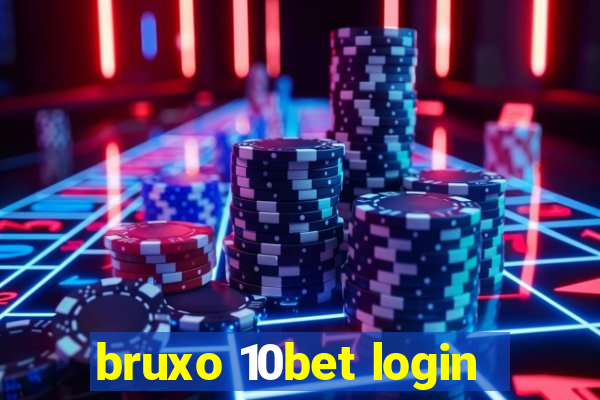 bruxo 10bet login